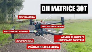 DAS kann die DJI Matrice 30T und dafür kann man sie einsetzen? Überblick über die High-End-Drohne