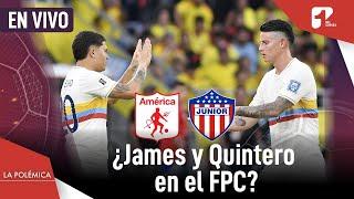 EN VIVO ¿James y Quintero llegan al fútbol colombiano? La Polémica Canal 1