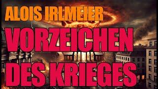 Die Prophezeiungen von Alois Irlmaier: Warnungen vor einem kommenden Krieg?