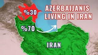 Why do 70% of Azerbaijanis live in Iran? - South Azerbaijan