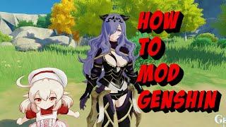 HOW TO MOD GENSHIN IMPACT ( MADE EASY)