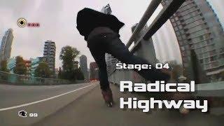 Radical Highway in Real Life