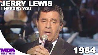 Jerry Lewis - I Needed You | 1984 | MDA Telethon