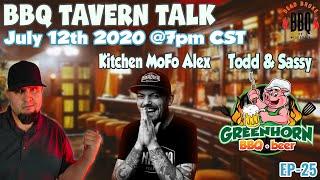 BBQ Tavern Talk | Ep 25 The Kitchen MoFo & Greenhorn BBQ beer