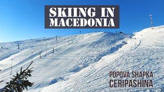 Skiing in Macedonia | Ceripashina, Popova Shapka, Tetovo