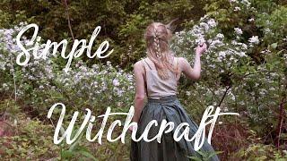 Simple Witchcraft and Everyday Practices