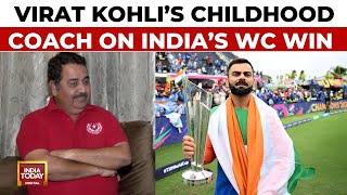 Virat Kohli's Childhood Coach Rajkumar Sharma On India's World Cup Win And His Retirement From T20Is