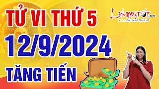 Tử Vi Hàng Ngày 12/9/2024 Thứ 5 Chúc Mừng Con Giáp Đón Lộc Bất Ngờ Tiền Tài Tăng Tiến Mạnh