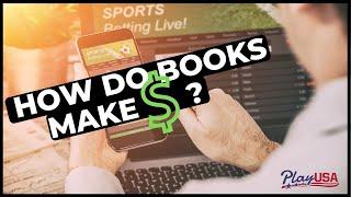 How Do US Sportsbooks MAKE MONEY?  PlayUSA Q&A