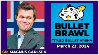  Magnus Carlsen | Bullet Brawl Arena | March 23, 2024 | chesscom