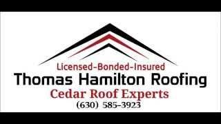 Licensed Cedar Roofing Company Chicago,Naperville,Lake Forest,Barrington, IL (630) 585-3923