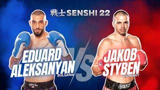 SENSHI 22:  F.13 EDUARD ALEKSANYAN vs JACOB STYBEN