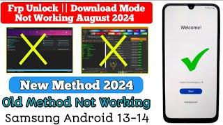 Samsung Frp Download ModeNot Working | Android 13/14 New Security 2024 July,August | 100% Working