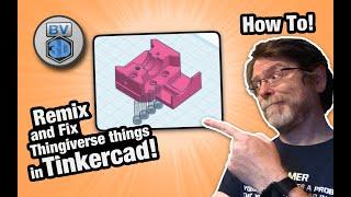 How To Remix Thingiverse Things Using Tinkercad, When Screws Don't Fit