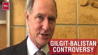 Fmr Director of European Commission, Brian Toll calls out Pak's double standard on Gilgit-Baltistan