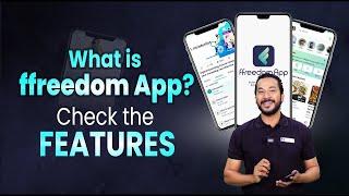 What is ffreedom App? | Features of ffreedom App | ffreedom App Demo - Complete Details