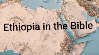 Ethiopia in the Bible