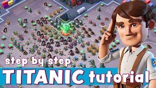 TITANIC - step by step TUTORIAL  learn HOW TO SOLO - BOOM BEACH operation gameplay/attack strategy