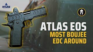 The Most Boujee Every Day Carry EVER! The ATLAS EOS - Review