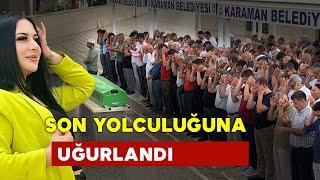 Karaman'da Cinayete Kurban Giden Kadın Son Yolculuğuna Uğurlandı