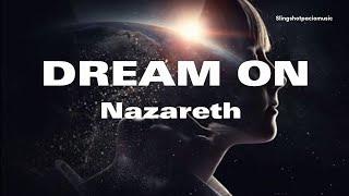 DREAM ON - Nazareth (Lyrics)