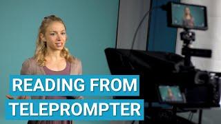 Tips for Reading from a Teleprompter