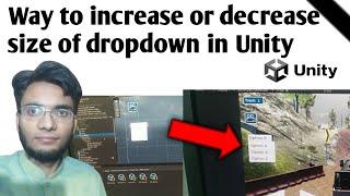 Way to increase or decrease size of dropdown in Unity