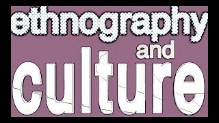 ETHNOGRAPHY