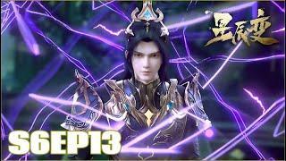 第6季EP13正片！秦羽达到神王境界或完全感悟空间法则，才有希望登顶通天台阶！| 星辰变 Stellar Transformations |Chinese Animation