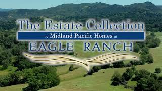 The Estate Collection by Midland Pacific Homes at Eagle Ranch