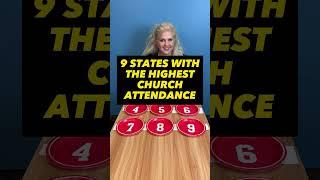 The 9 States with the Highest Church Attendance