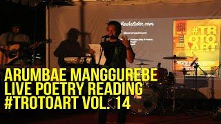 #LivePoetryReading - Arumbae Manggurebe