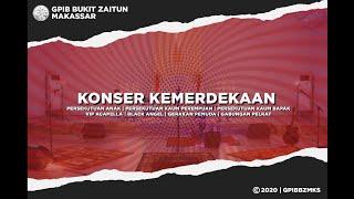 KONSER KEMERDEKAAN GPIB JEMAAT BUKIT ZAITUN MAKASSAR