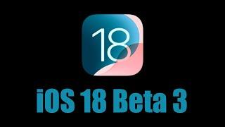 iOS 18 Beta 3 Review - What's New?