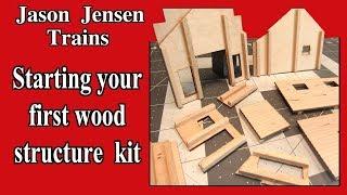 Starting your first wood structure kit for model railroaders Episode 012