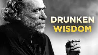The Universal Wisdom of Charles Bukowski