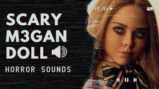 Scary M3GAN Doll Talking Horror Sounds (HD) (FREE)
