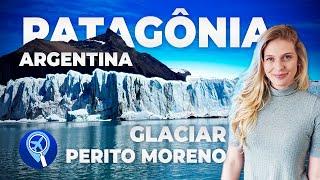 Patagônia Argentina – conheça o glaciar Perito Moreno em El Calafate