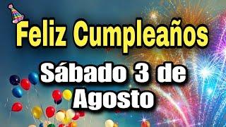 El más hermoso mensaje de feliz cumpleaños “ Lunes 1 de Julio " cumpleaños feliz