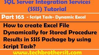 Create Excel File Dynamically for Stored Procedure Results in SSIS Package by using Script Task-P165