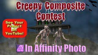 Creepy Compositing Contest In Affinity Photo 2