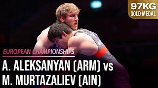 Magomed MURTAZALIEV (AIN) vs. Artur ALEKSANYAN (ARM) | '24 97kg European C'ship | Gold Medal