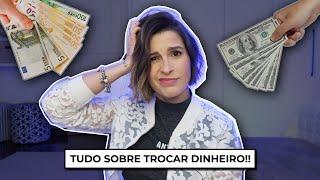 ONDE E COMO TROCAR DINHEIRO |  Como levar dinheiro em viagens internacionais | Camilla Guerra