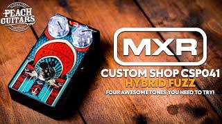 MXR's BRAND NEW CSP041 Hybrid Fuzz! | Four AWESOME Sounds You Need To Try!