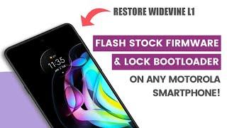 Lock Bootloader on Moto Smartphones | Remove Unlock Warning and Get Back To Stock Firmware!