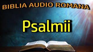 Psalmii - Vechiul Testament - Biblia Audio Romana