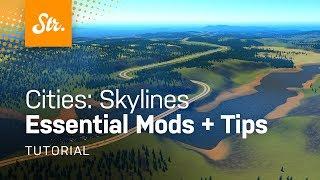 Cities: Skylines — Essential Mods & Quick Tips (Even for Vanilla)