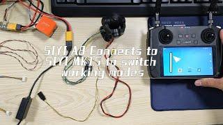 SIYI A8 Connects to SIYI MK15 to switch working mode