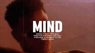 [FREE] WIZKID X BRENT FAIYAZ X TEMS Afro  DANCEHALL Type Beat 2024 “MIND"