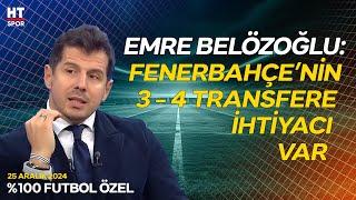 Emre Belözoğlu, Fenerbahçe'nin Şampiyonluk Şansını Değerlendirdi - %100 Futbol Özel